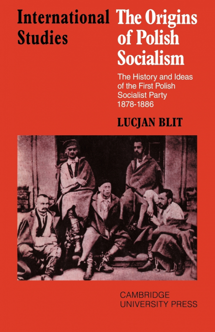 The Origins of Polish Socialism