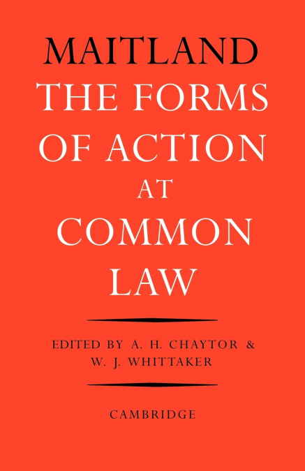 The Forms of Action at Common Law