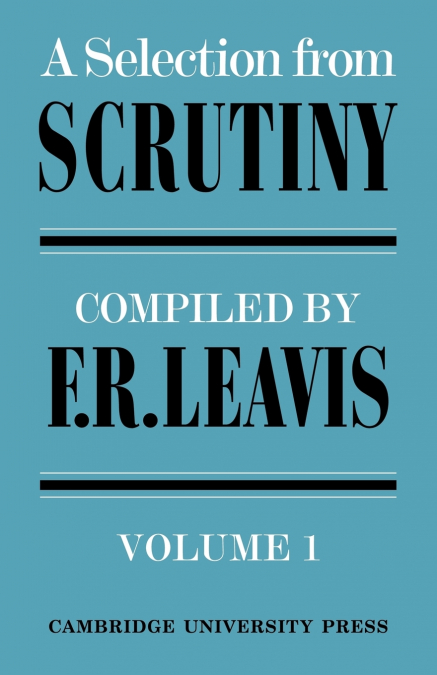 A Selection from Scrutiny 2 Volume Set