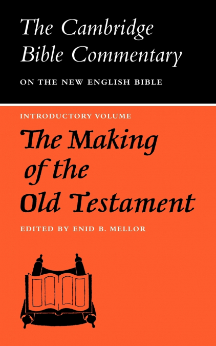 The Making of the Old Testament