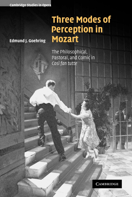 Three Modes of Perception in Mozart