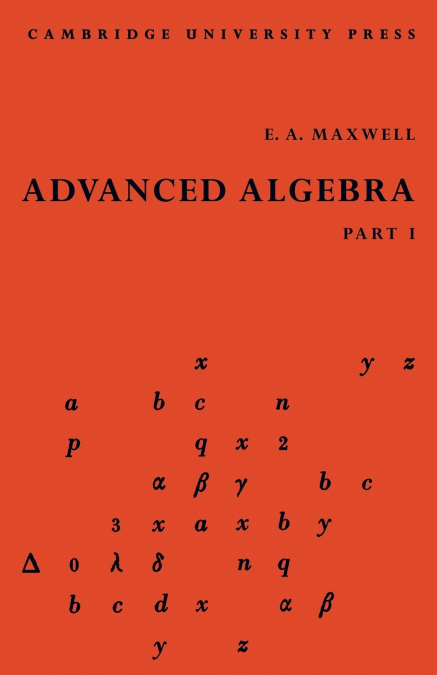 Advanced Algebra, Part 1