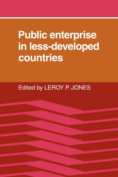 Public Enterprise in Less Developed Countries