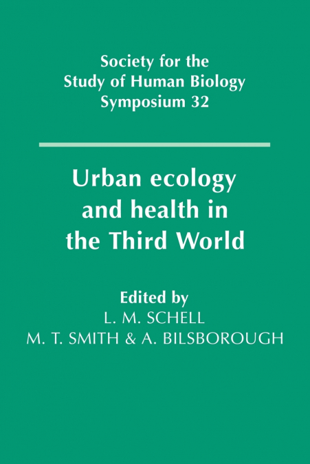 Urban Ecology and Health in the Third World
