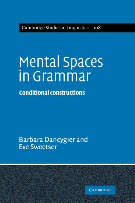 Mental Spaces in Grammar