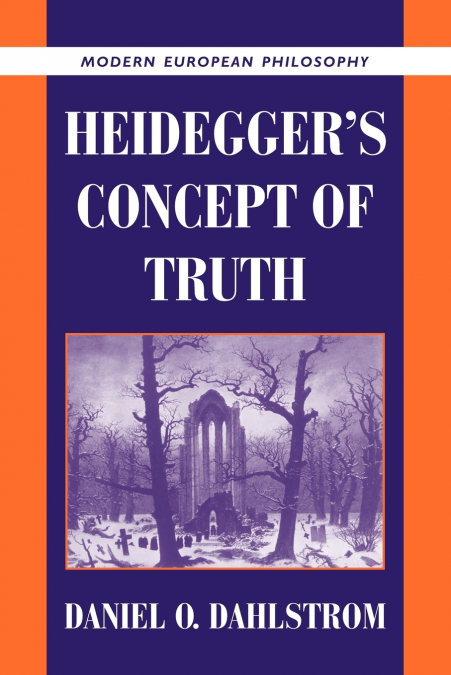 Heidegger’s Concept of Truth