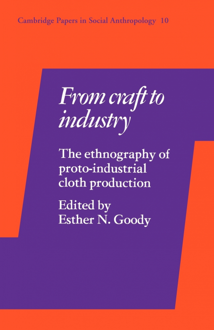 From Craft to Industry