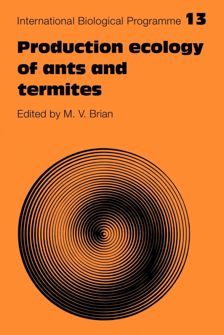 Production Ecology of Ants and Termites