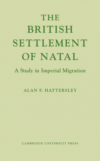 The British Settlement of Natal