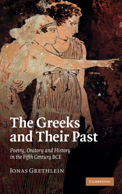 The Greeks and Their Past