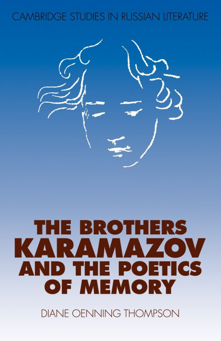 The Brothers Karamazov and the Poetics of Memory
