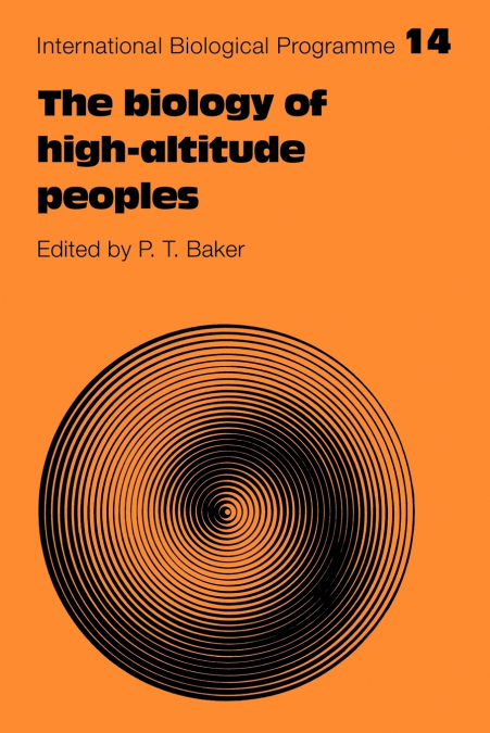 The Biology of High-Altitude Peoples