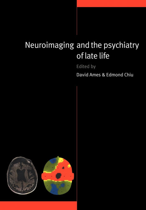 Neuroimaging and the Psychiatry of Late Life