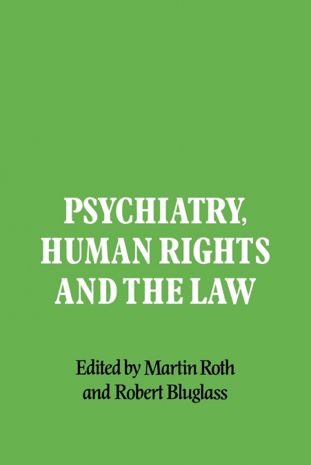 Psychiatry, Human Rights and the Law