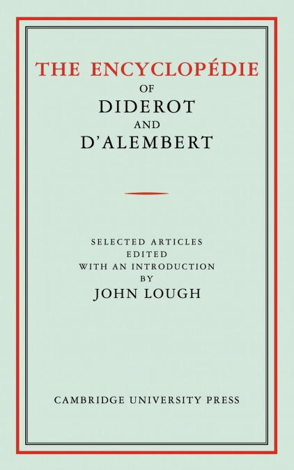 The Encyclopedie of Diderot and D’Alembert