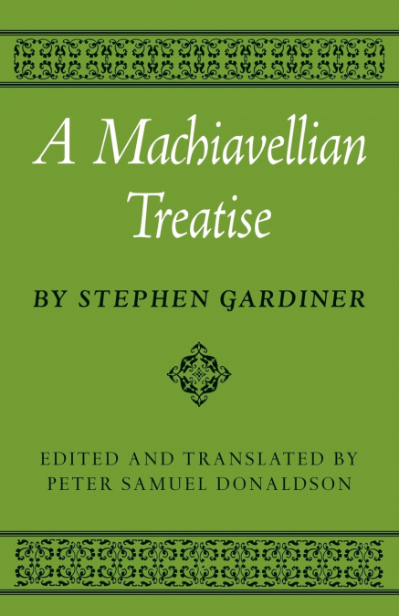 A Machiavellian Treatise