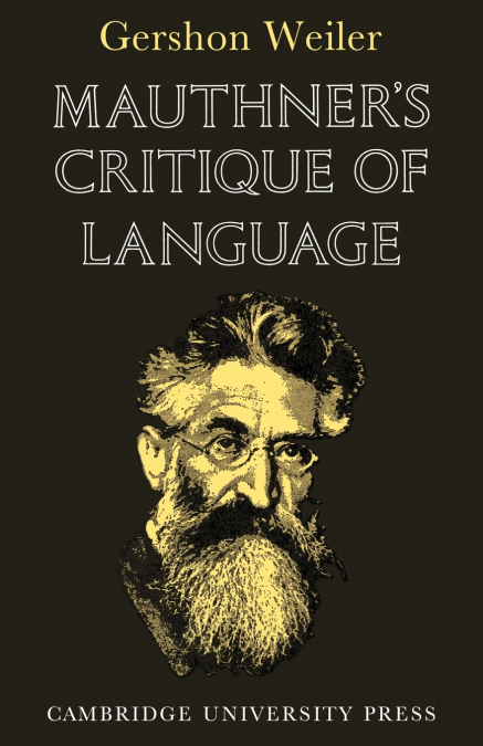 Mauthner’s Critique of Language