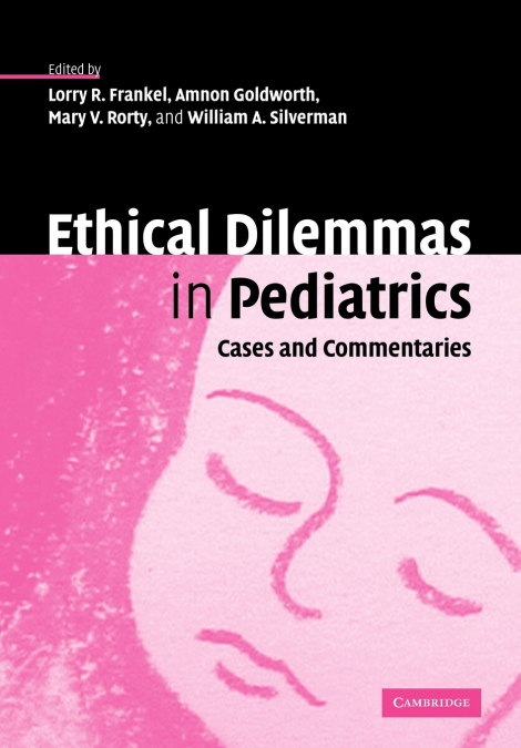 Ethical Dilemmas in Pediatrics