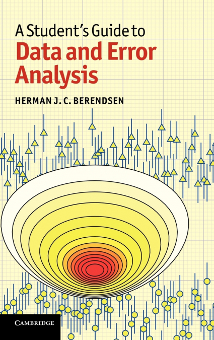 A Student’s Guide to Data and Error Analysis