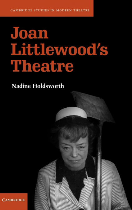 Joan Littlewood’s Theatre