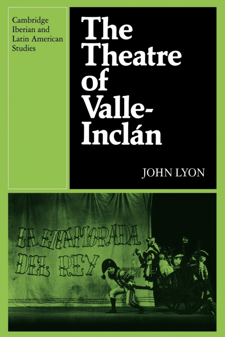The Theatre of Valle-Inclan