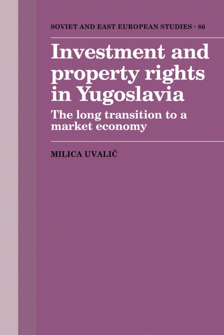 Investment and Property Rights in Yugoslavia