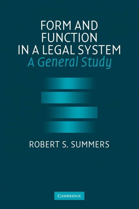 Form and Function in a Legal System