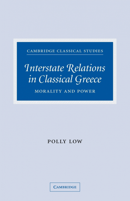 Interstate Relations in Classical Greece