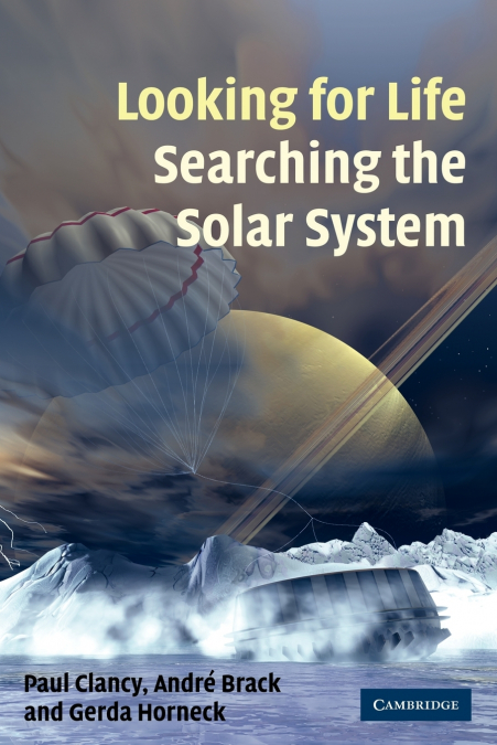 Looking for Life, Searching the Solar System