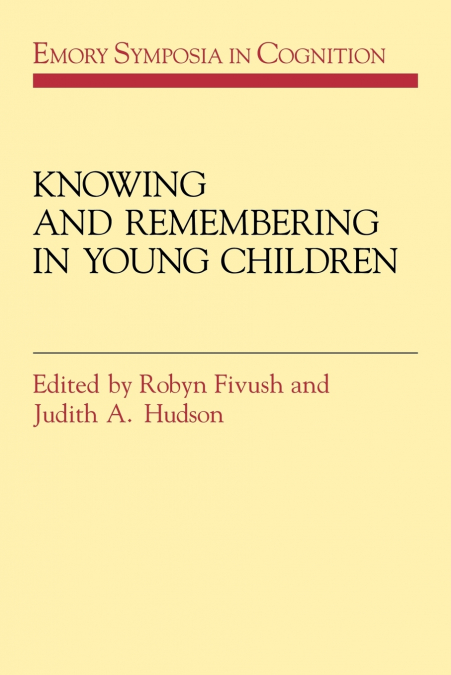 Knowing and Remembering in Young Children