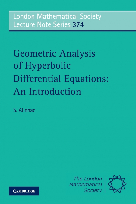 Geometric Analysis of Hyperbolic Differential Equations
