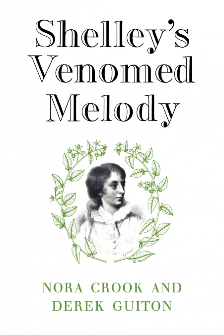 Shelley’s Venomed Melody
