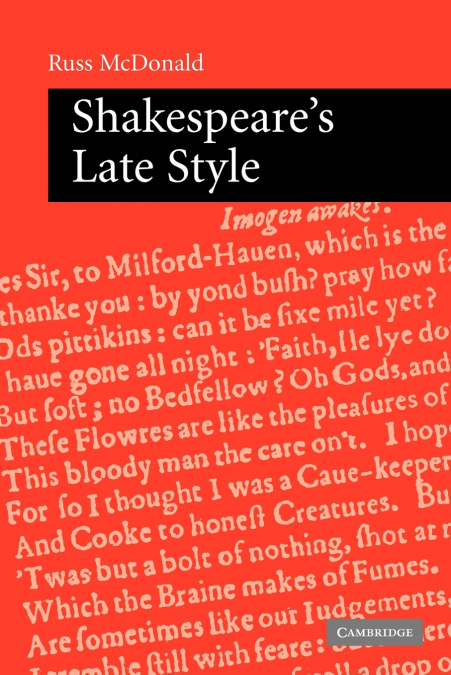 Shakespeare’s Late Style