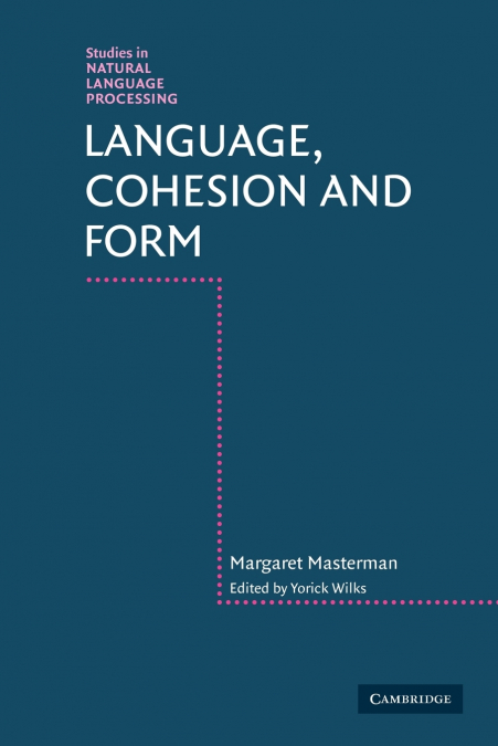 Language, Cohesion and Form