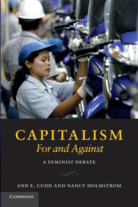 Capitalism, for and Against