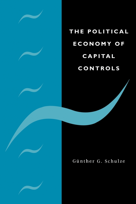 The Political Economy of Capital Controls