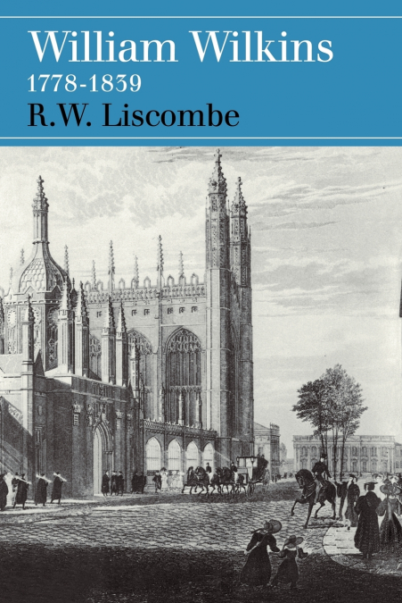 William Wilkins 1778 1839