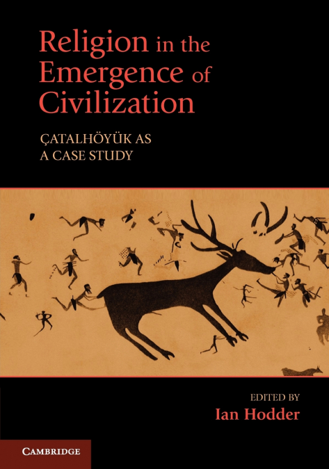 Religion in the Emergence of Civilization