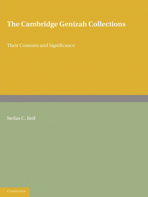 The Cambridge Genizah Collections