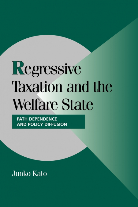 Regressive Taxation and the Welfare State