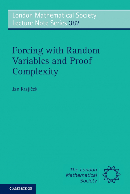 Forcing with Random Variables and Proof Complexity