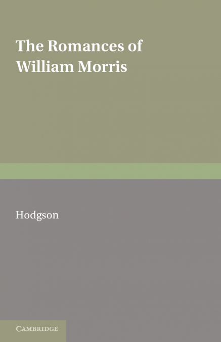 The Romances of William Morris