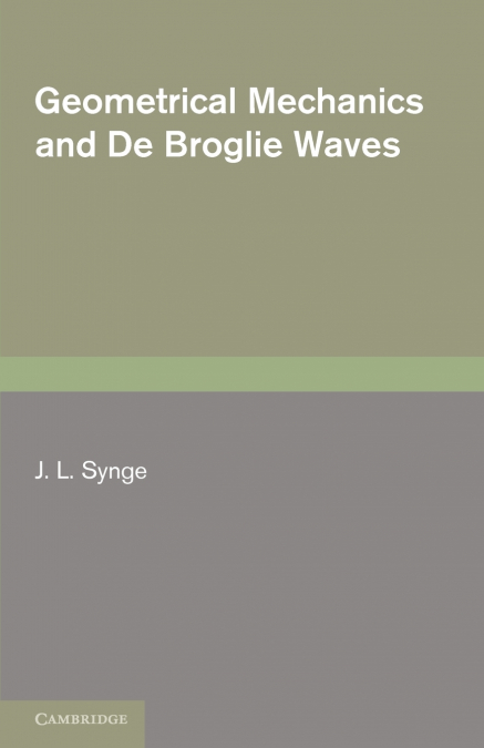 Geometrical Mechanics and de Broglie Waves