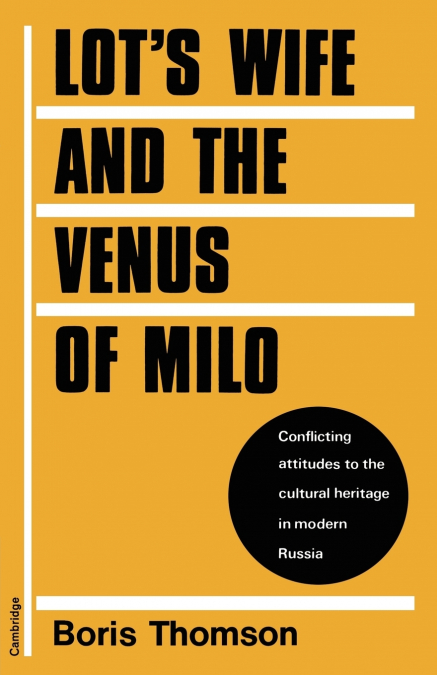 Lot’s Wife and the Venus of Milo