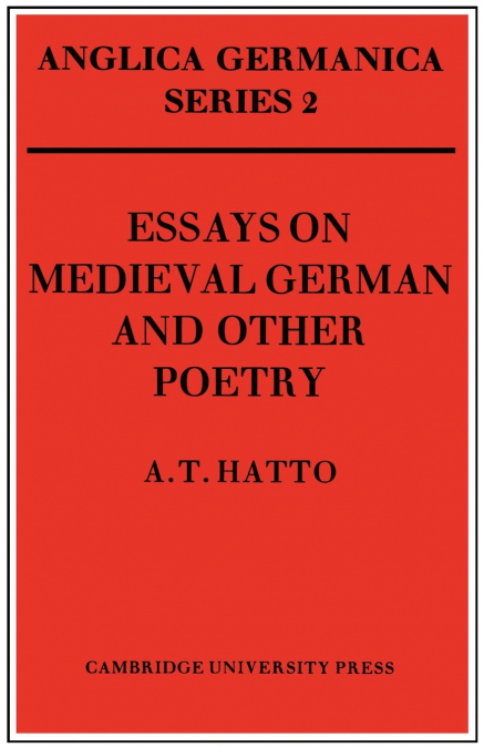 Essays on Medieval German and Other Poetry