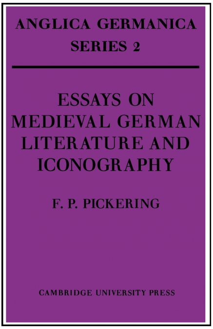 Essays on Medieval German Literature and Iconography