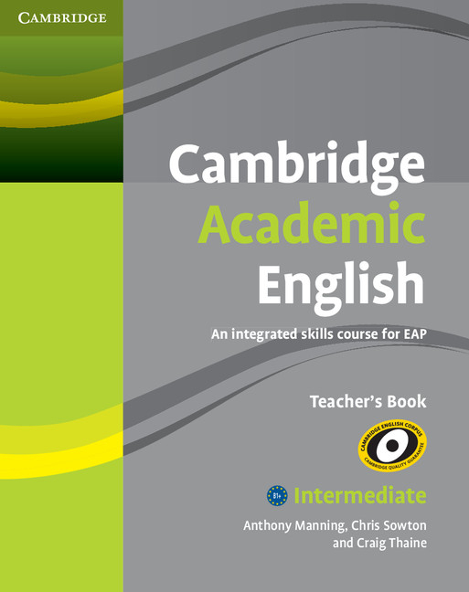 Cambridge Academic English B1+ Intermediate