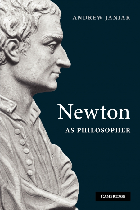 Newton as Philosopher