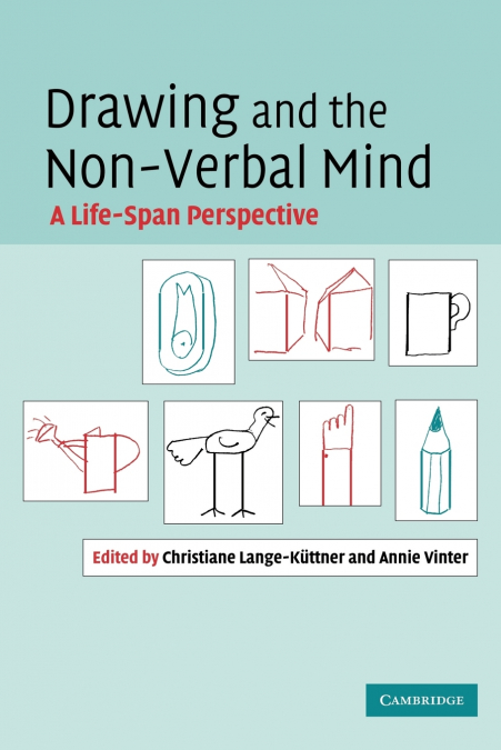 Drawing and the Non-Verbal Mind