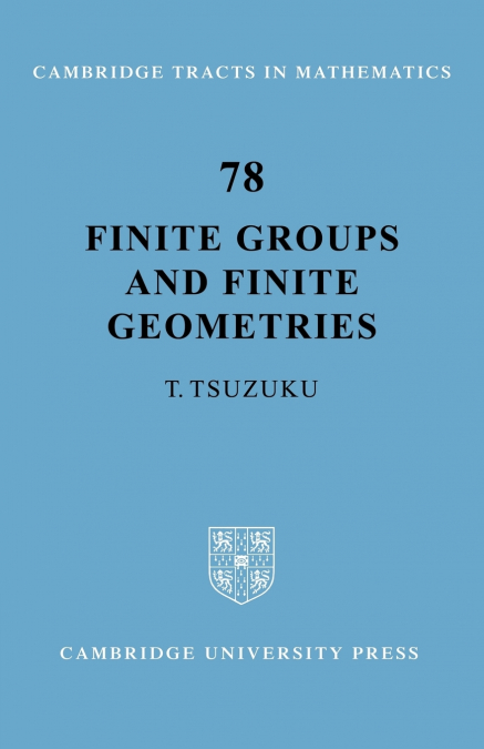 Finite Groups and Finite Geometries